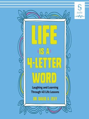 cover image of Life Is a 4-Letter Word